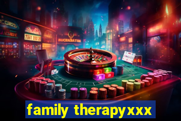 family therapyxxx