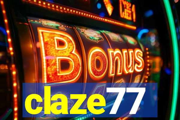 claze77