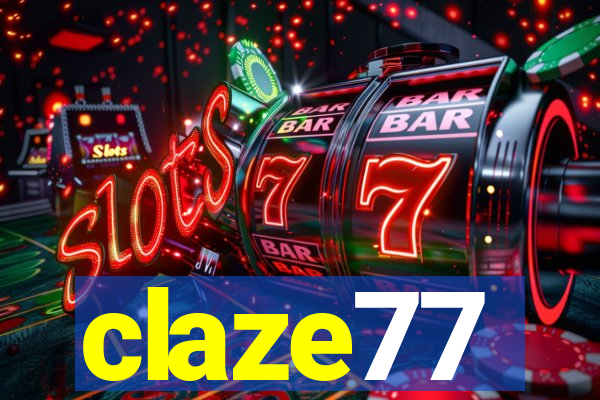 claze77