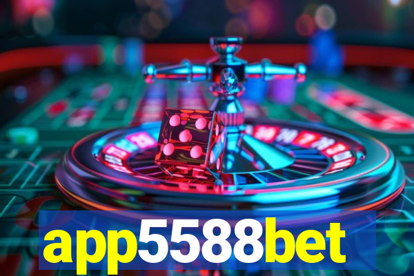 app5588bet