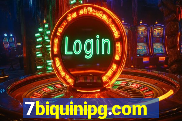 7biquinipg.com