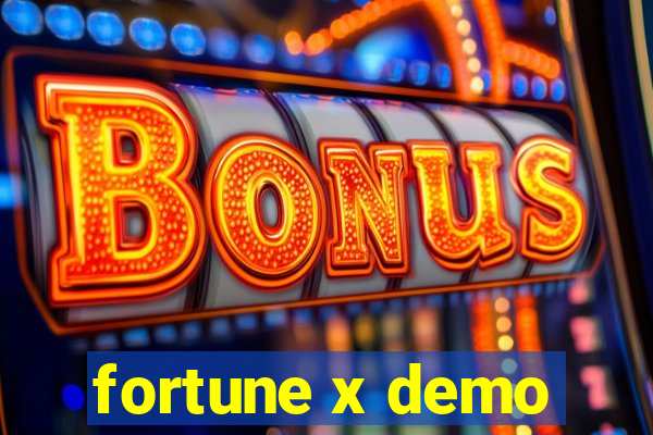 fortune x demo