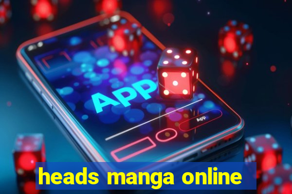 heads manga online