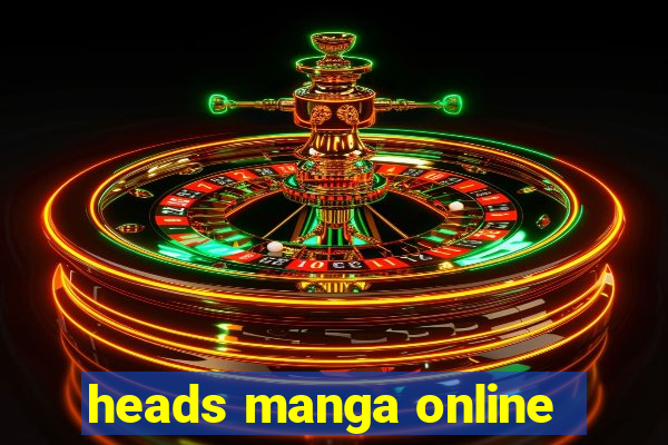 heads manga online