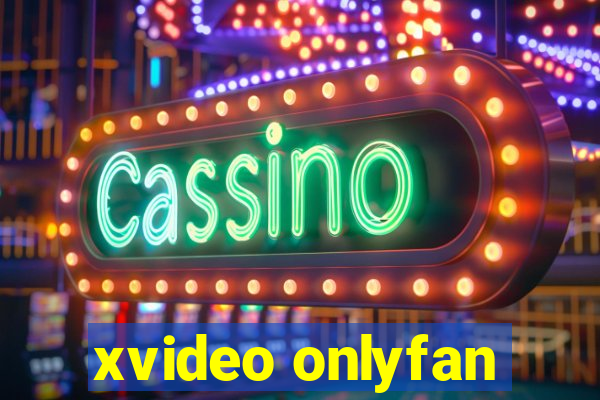 xvideo onlyfan