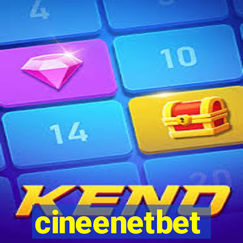 cineenetbet