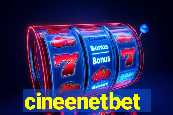 cineenetbet