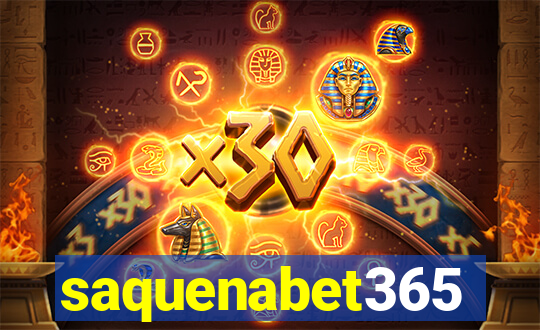 saquenabet365