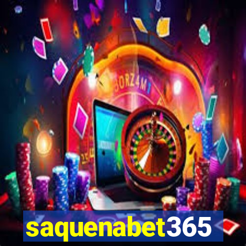 saquenabet365