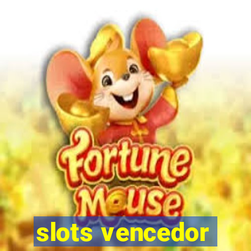 slots vencedor