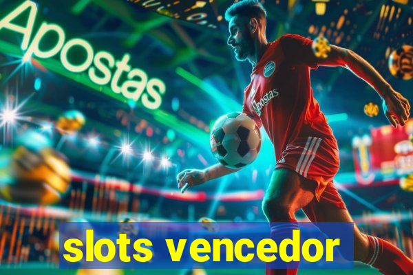 slots vencedor