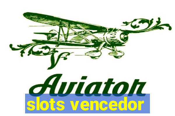 slots vencedor