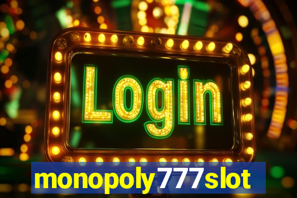 monopoly777slots.com