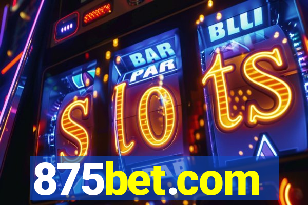 875bet.com