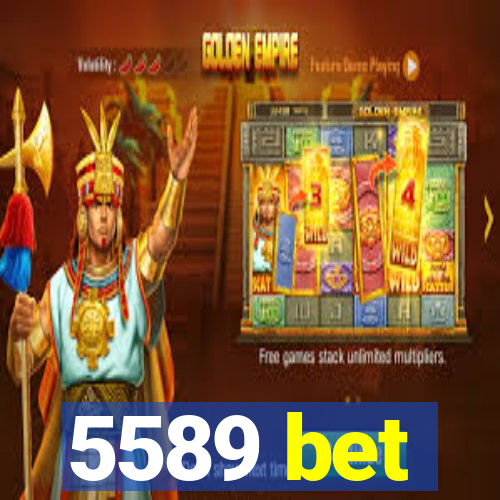 5589 bet