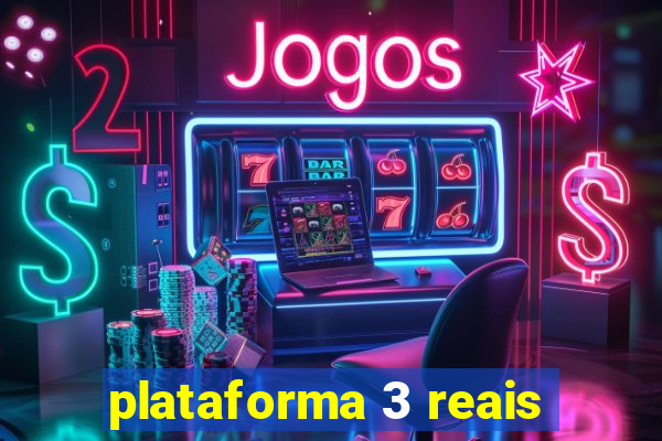 plataforma 3 reais