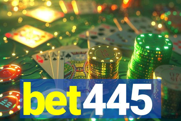 bet445