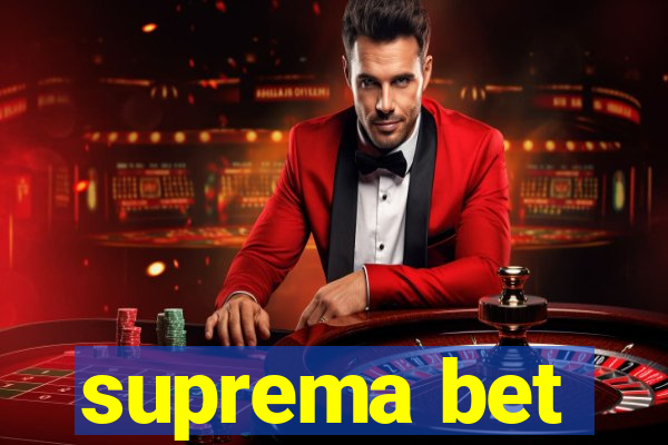 suprema bet