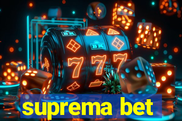 suprema bet