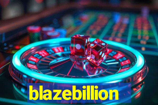 blazebillion