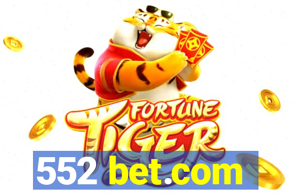 552 bet.com