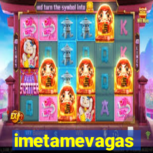 imetamevagas