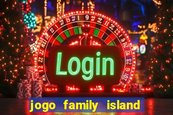 jogo family island energia infinita