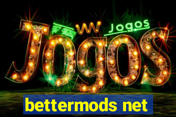 bettermods net