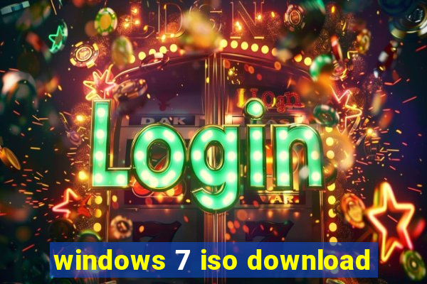 windows 7 iso download