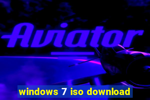 windows 7 iso download