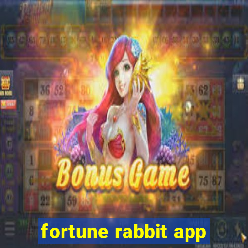 fortune rabbit app