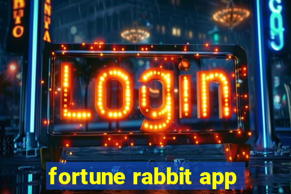 fortune rabbit app