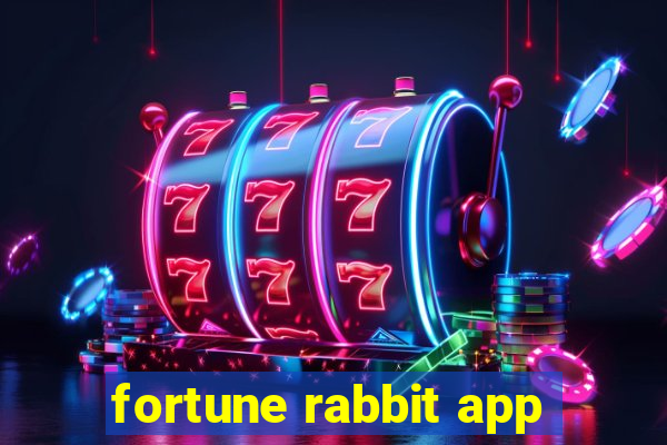 fortune rabbit app