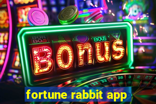 fortune rabbit app