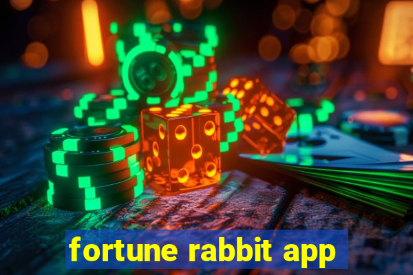 fortune rabbit app