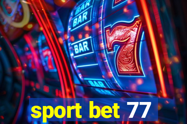 sport bet 77