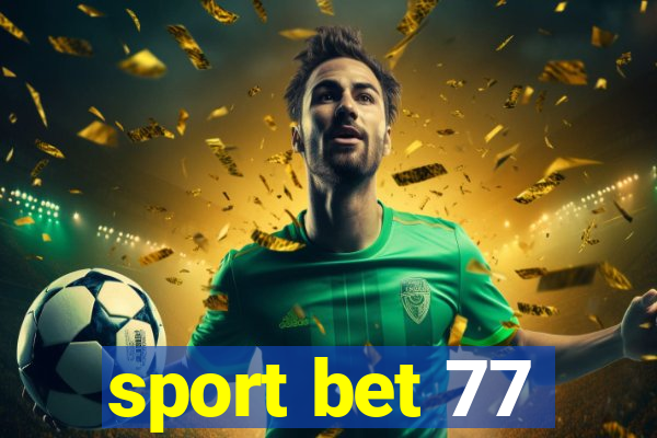 sport bet 77