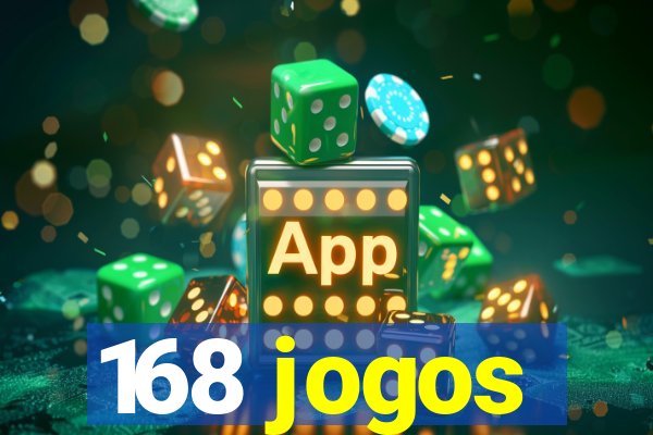 168 jogos