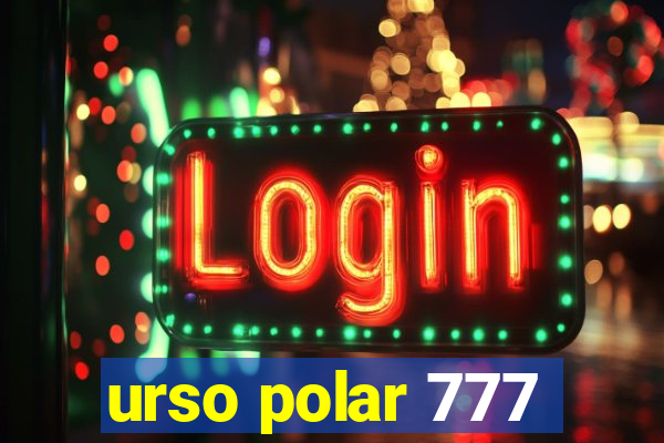 urso polar 777