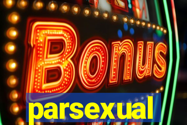 parsexual