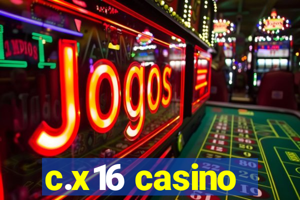 c.x16 casino