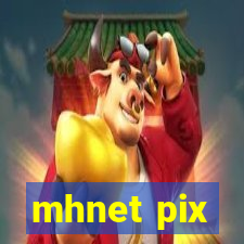 mhnet pix