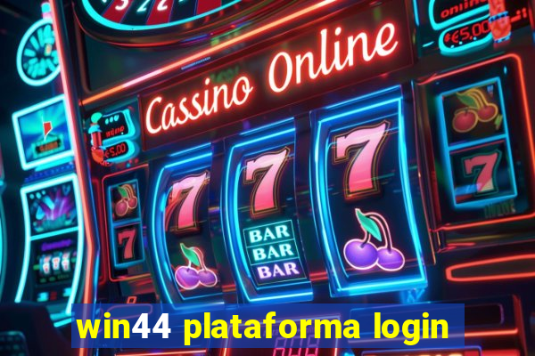 win44 plataforma login