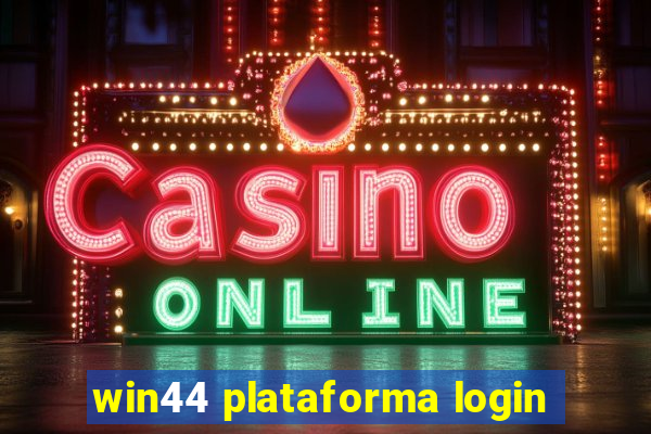 win44 plataforma login