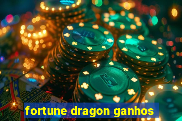 fortune dragon ganhos