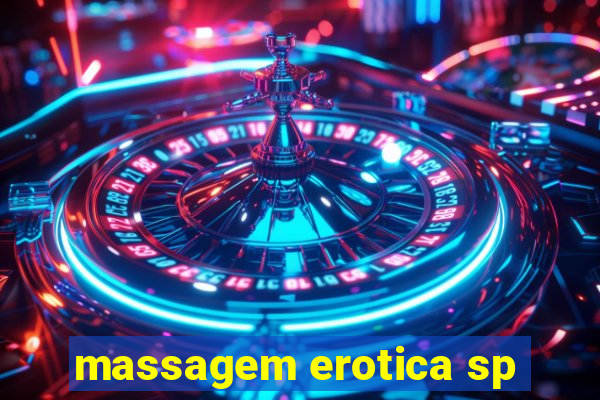 massagem erotica sp