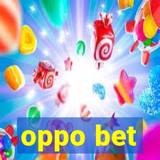 oppo bet