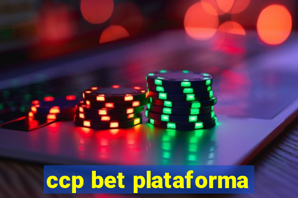 ccp bet plataforma