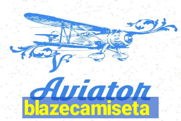 blazecamiseta