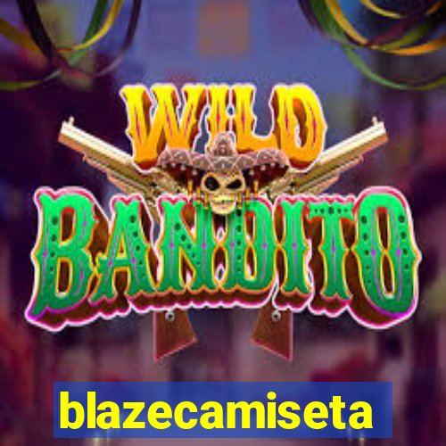 blazecamiseta